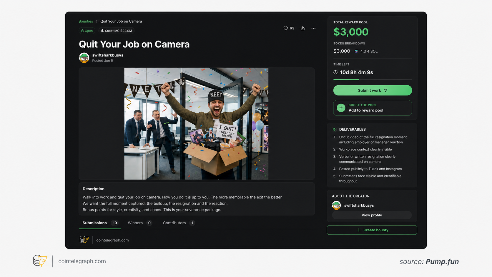 Viral bounty for quitting on camera